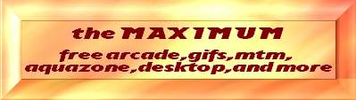 THE MAXIMUM-games,mtm,aquazone,gifs,desktop,andretti racing, and more